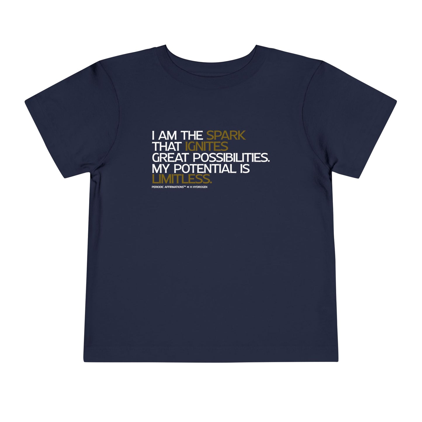 Periodic Affirmations™ Toddler T-Shirt (V2) Element 1 H Hydrogen