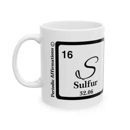 Periodic Affirmations© 16 S Sulfur