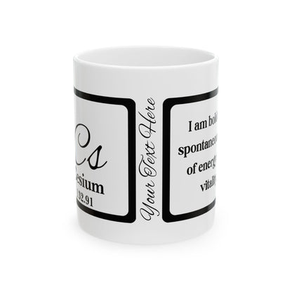 Periodic Affirmations™ 55 Cs Cesium