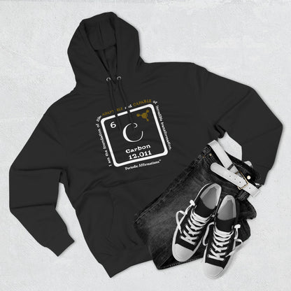 Periodic Affirmations™ Hoodie Element 6 C Carbon