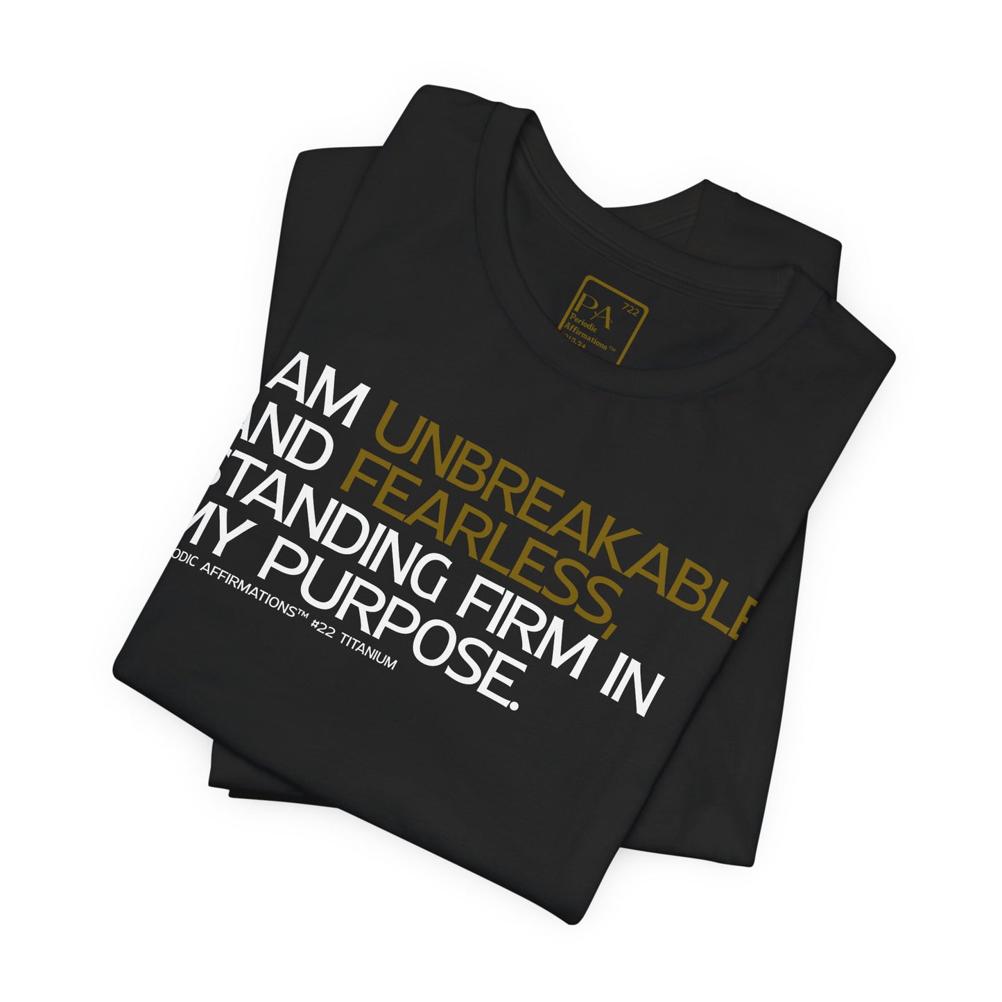 Periodic Affirmations™ T-Shirt (V2) Element 22 Ti Titanium