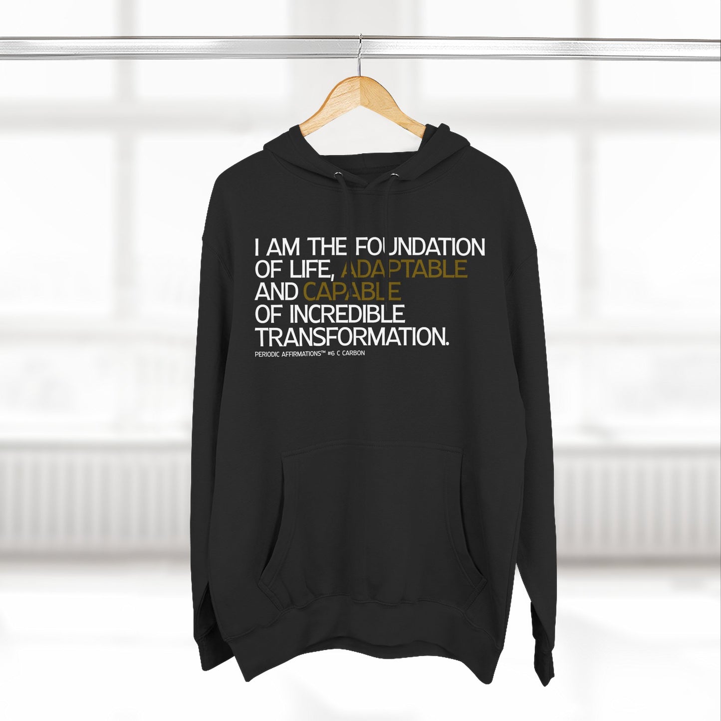 Periodic Affirmations™ Hoodie (V2) Element 6 C Carbon
