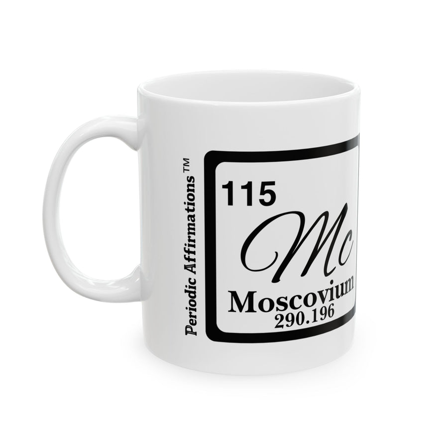 115 Mc Moscovium Affirmation Mug