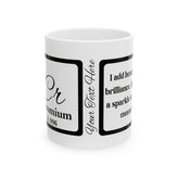 24 Cr Chromium Affirmation Mug