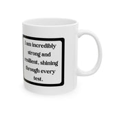74 W Tungsten Affirmation Mug