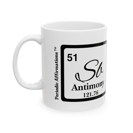 Periodic Affirmations™ 51 Sb Antimony