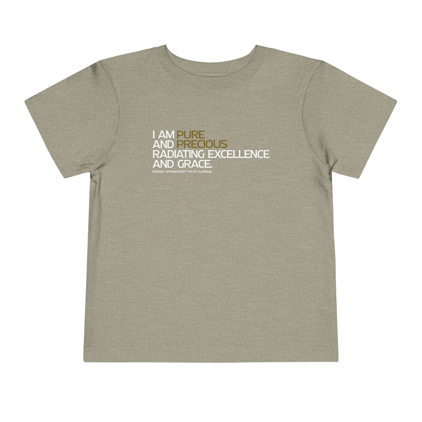 Periodic Affirmations™ Toddler T-Shirt (V2) Element 78 Pt Platinum