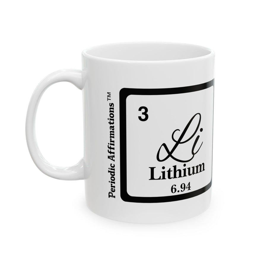 3 Li Lithium Affirmation Mug