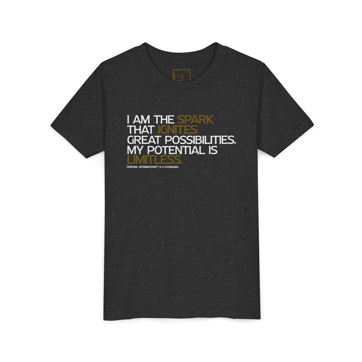 Periodic Affirmations™ Youth T-Shirt (V2) Element 1 H Hydrogen