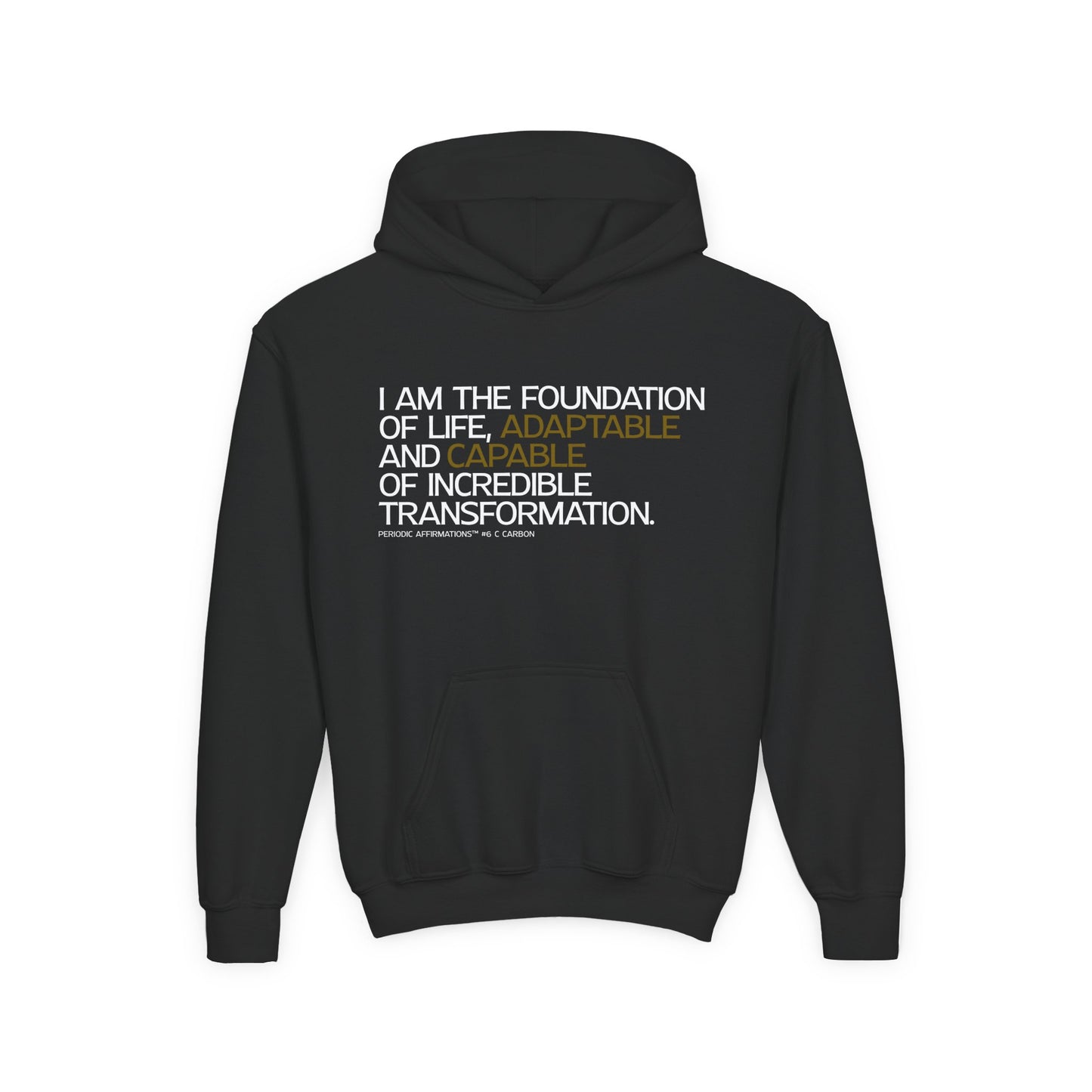 Periodic Affirmations™ Youth Hoodie (V2)  Element 6 C Carbon