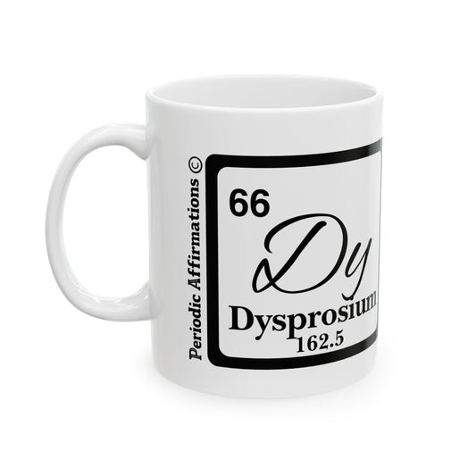 Periodic Affirmations© 66 Dy Dysprosium