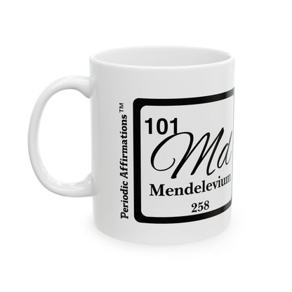 Periodic Affirmations™ 101 Md Mendelevium