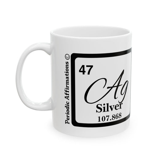 Periodic Affirmations© 47 Ag Silver