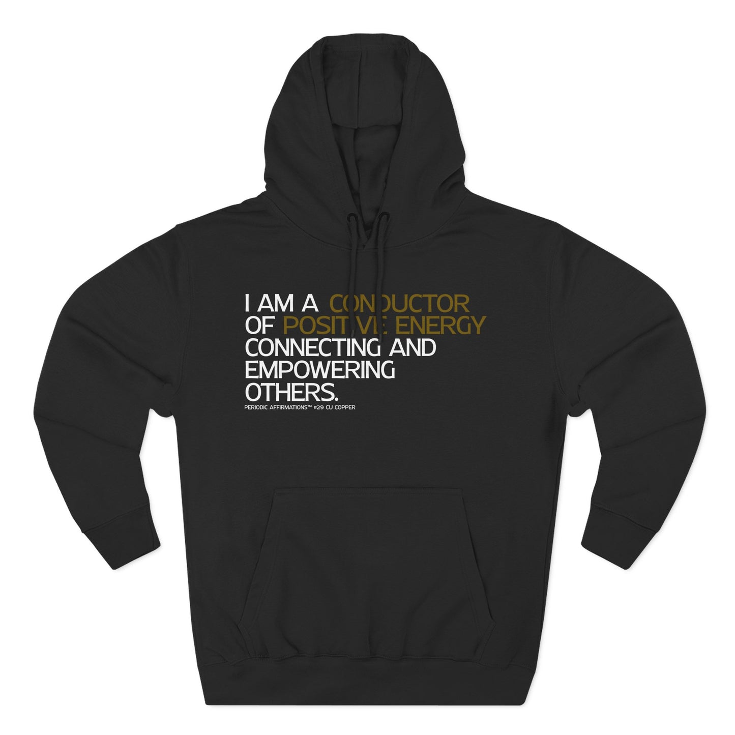 Periodic Affirmations™ Hoodie (V2) Element 29 Cu Copper