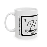 1 H Hydrogen Affirmation Mug