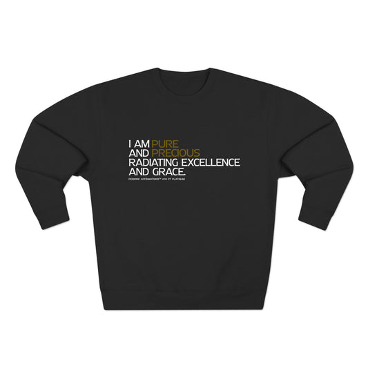 Periodic Affirmations™ Sweatshirt (v2) Element 78 Pt Platinum