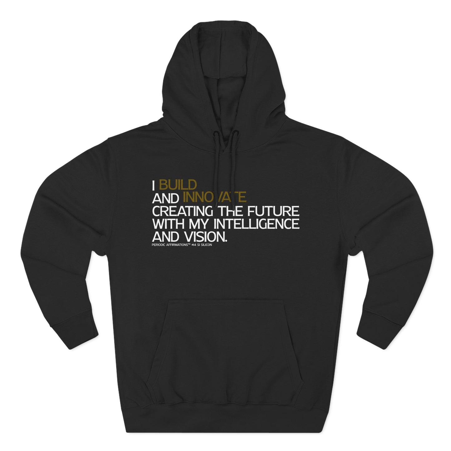 Periodic Affirmations™ Hoodie (V2) Element 14 Si Silicon