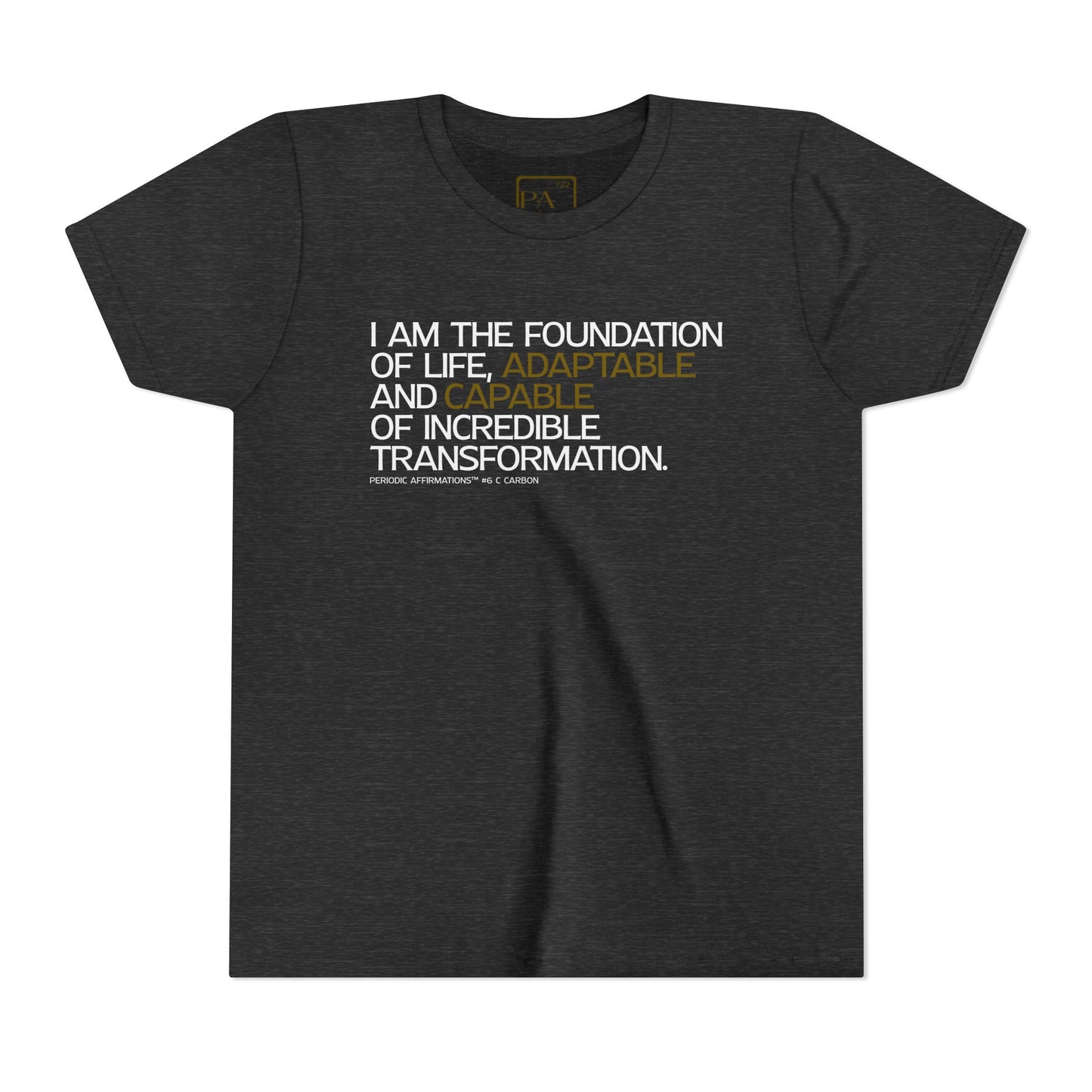 Periodic Affirmations™ Youth T-Shirt (V2) Element 6 C Carbon