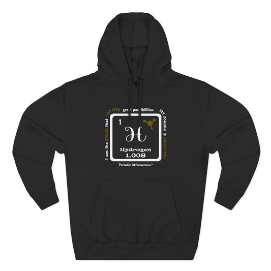 Periodic Affirmations™ Hoodie Element 1 H Hydrogen