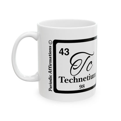 Periodic Affirmations© 43 Tc Technetium