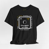 8 O Oxygen Affirmation T-Shirt