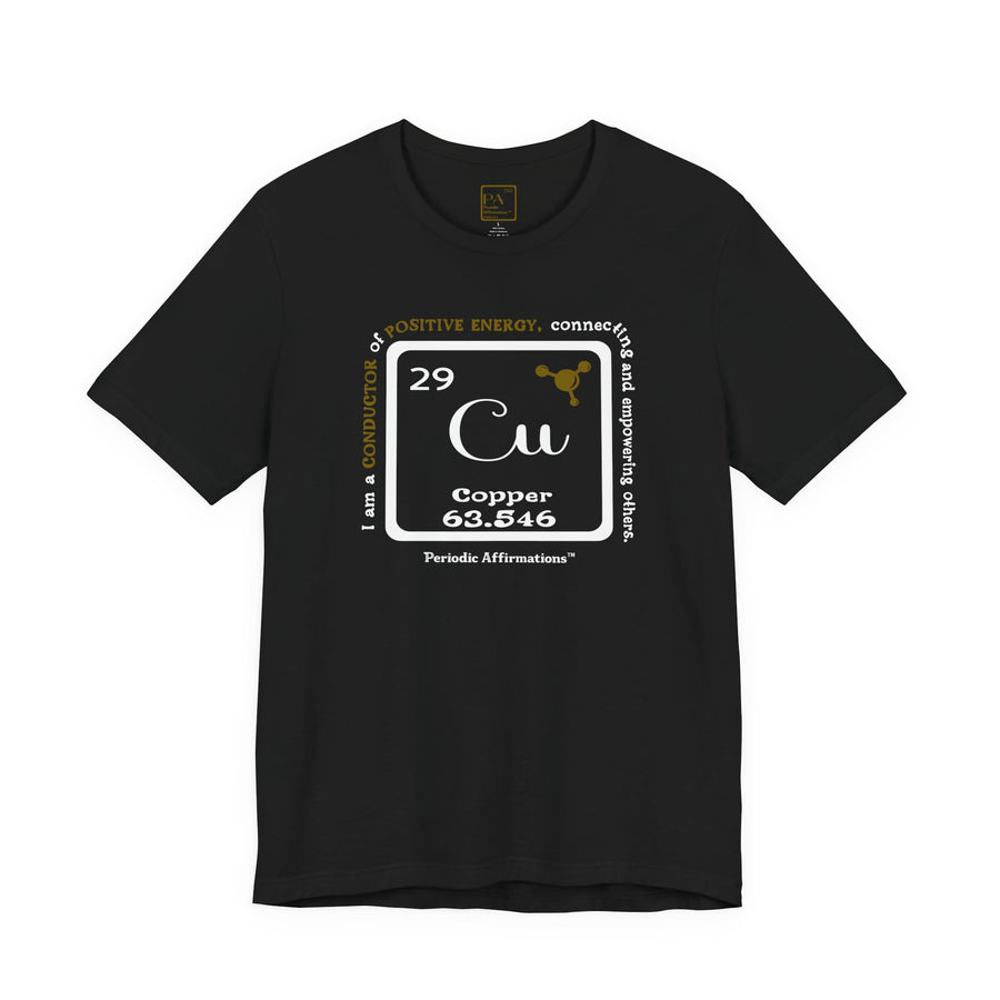 29 Cu Copper Affirmation T-Shirt