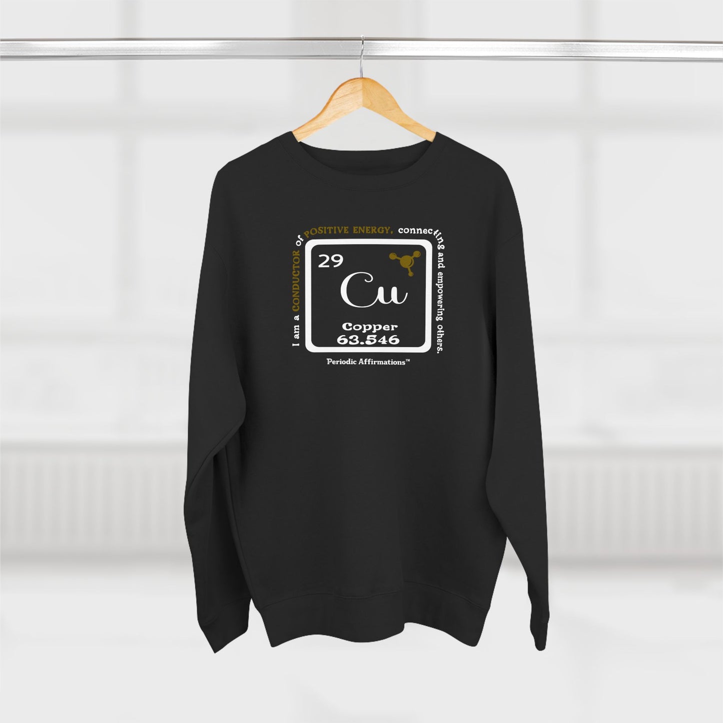 Periodic Affirmations™ Sweatshirt Element 29 Cu Copper