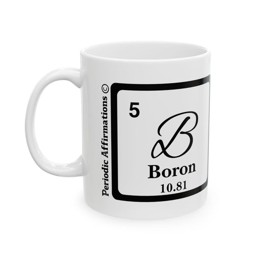 Periodic Affirmations© 5 B Boron