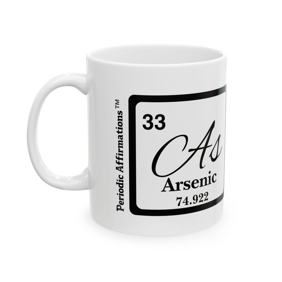 33 As Arsenic Affirmation Mug