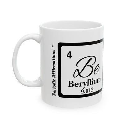 Periodic Affirmations™ 4 Be Beryllium