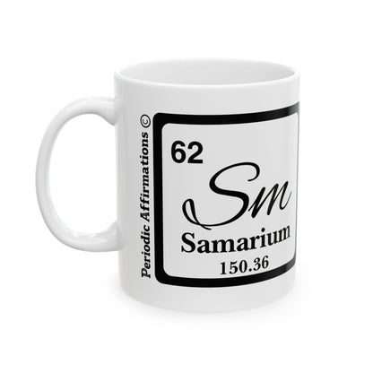 Periodic Affirmations© 62 Sm Samarium