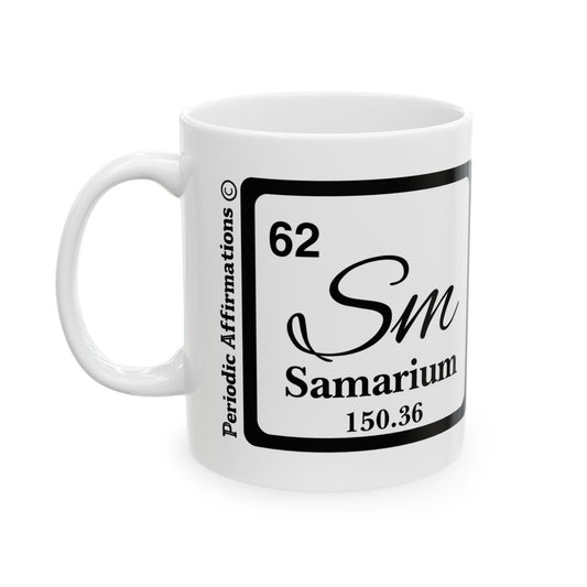 Periodic Affirmations© 62 Sm Samarium