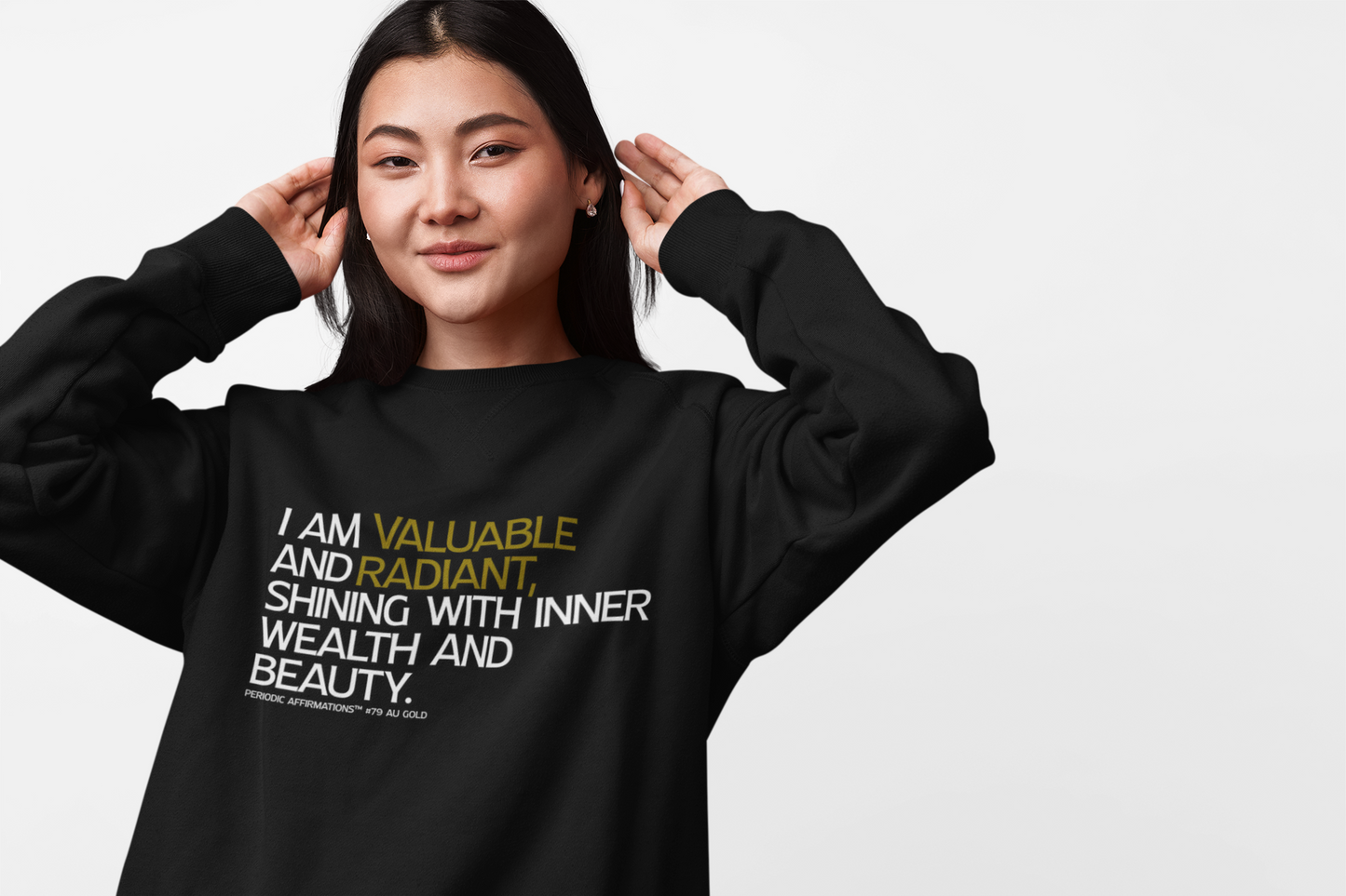 Periodic Affirmations™ Sweatshirt (v2) Element 79 Au Gold