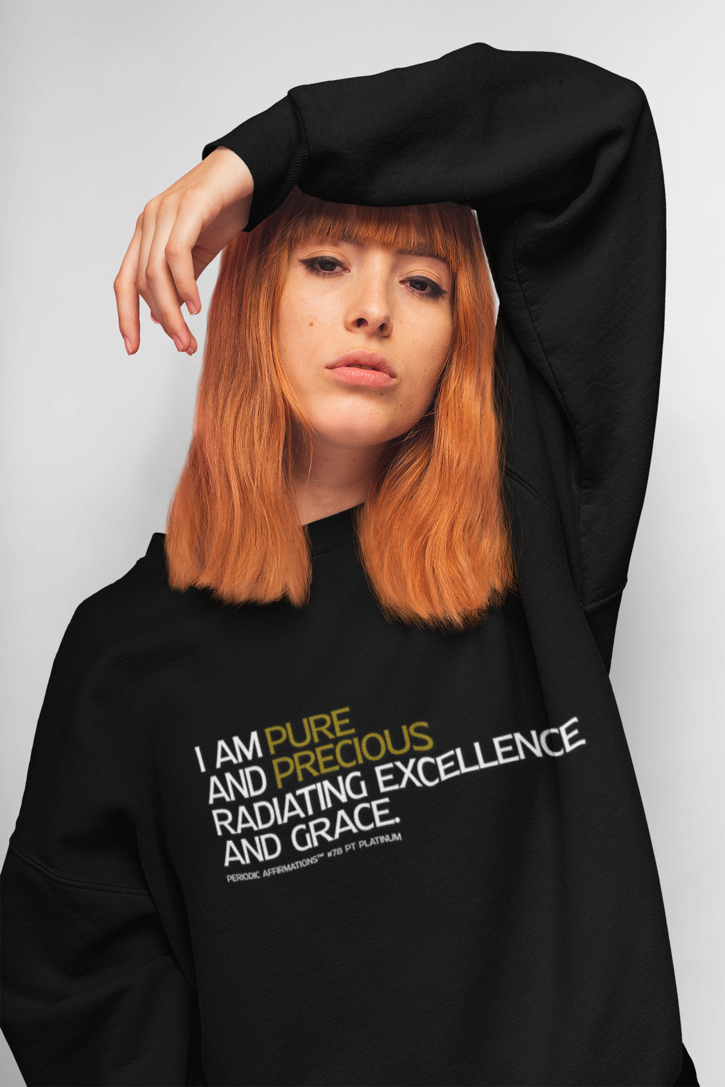 Periodic Affirmations™ Sweatshirt (v2) Element 78 Pt Platinum