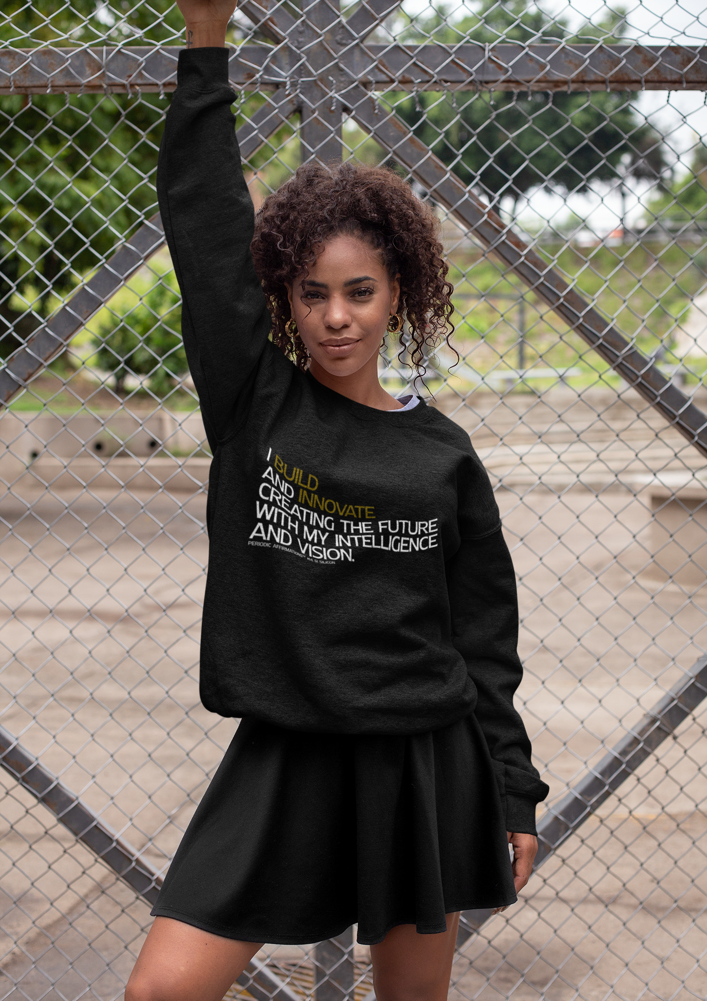 Periodic Affirmations™ Sweatshirt (v2) Element 14 Si Silicon