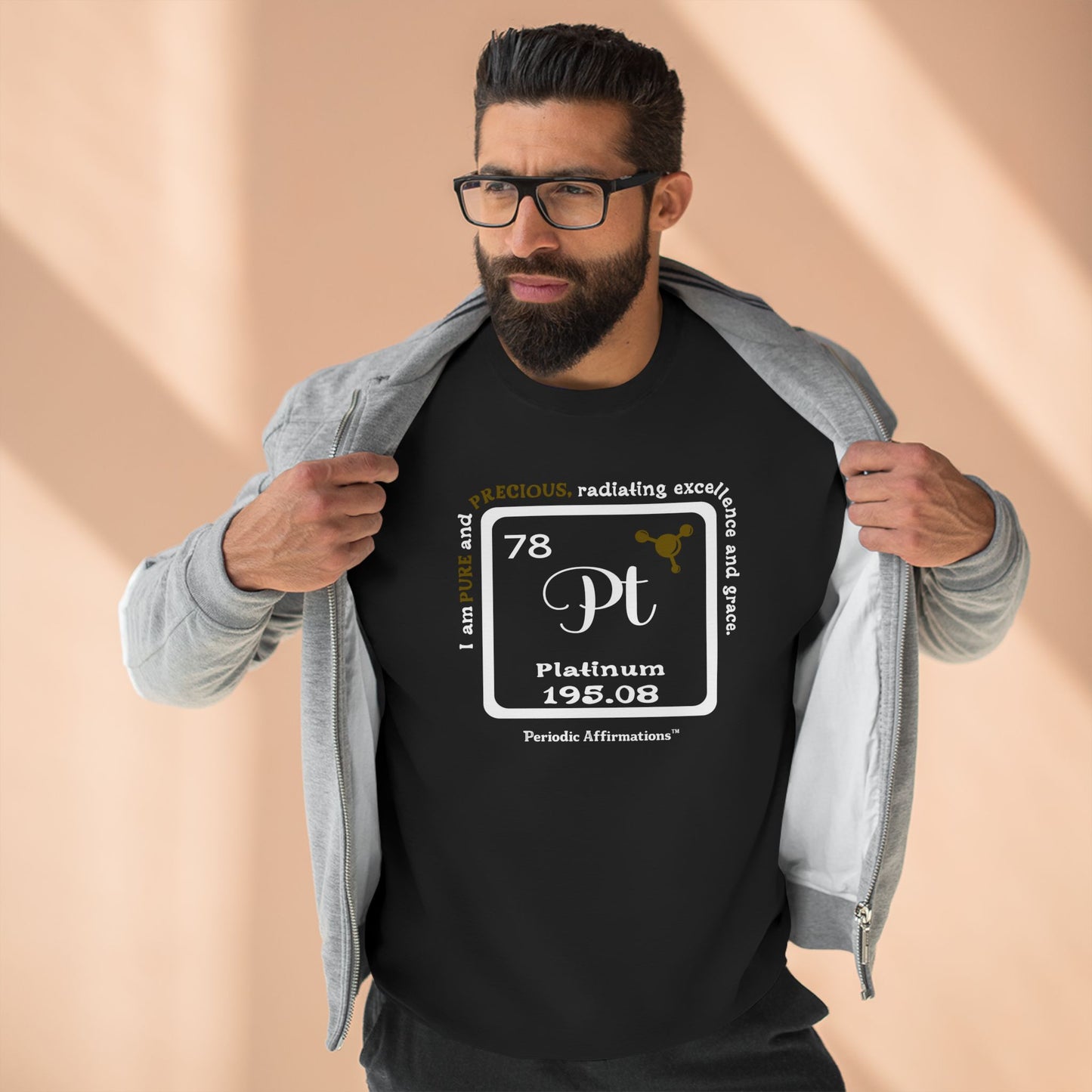 Periodic Affirmations™ Sweatshirt Element 78 Pt Platinum