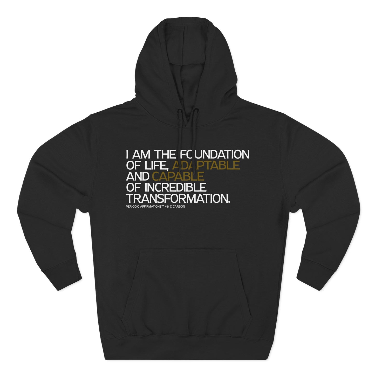 Periodic Affirmations™ Hoodie (V2) Element 6 C Carbon