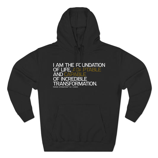 Periodic Affirmations™ Hoodie (V2) Element 6 C Carbon