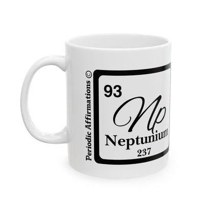 Periodic Affirmations© 93 Np Neptunium