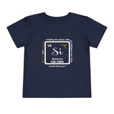 14 Si Silicon Affirmation Toddler T-Shirt