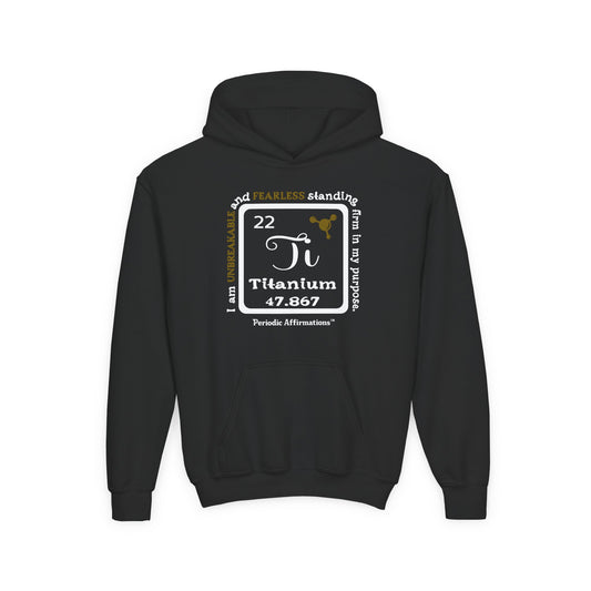 Periodic Affirmations™ Youth Hoodie Element 22 Ti Titanium