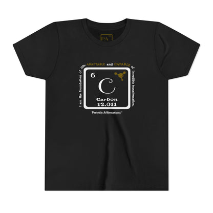 Periodic Affirmations™ Youth T-Shirt Element 6 C Carbon