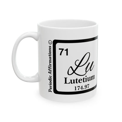 Periodic Affirmations© 71 Lu Lutetium