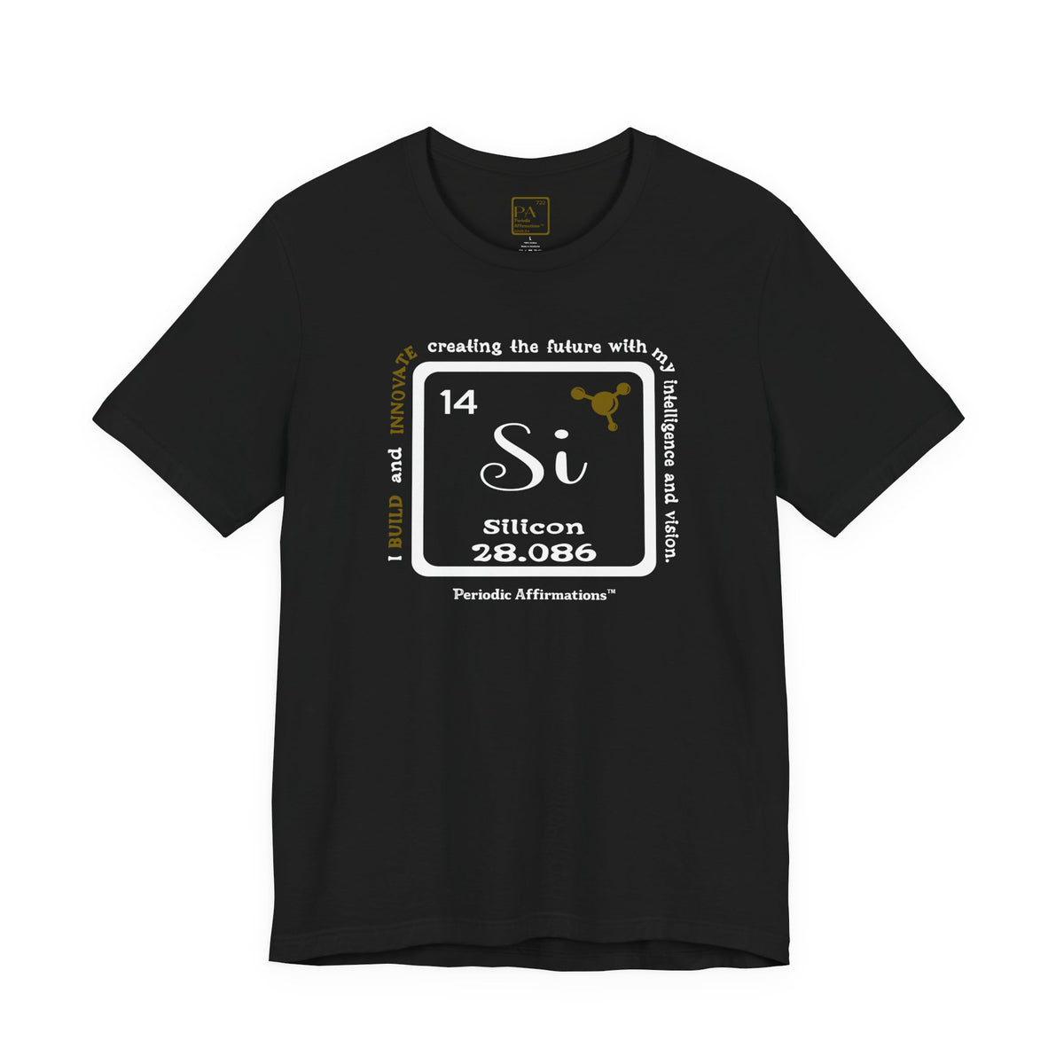 14 Si Silicon Affirmation T-Shirt