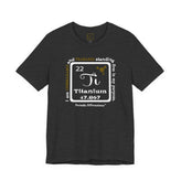 22 Ti Titanium Affirmation T-Shirt