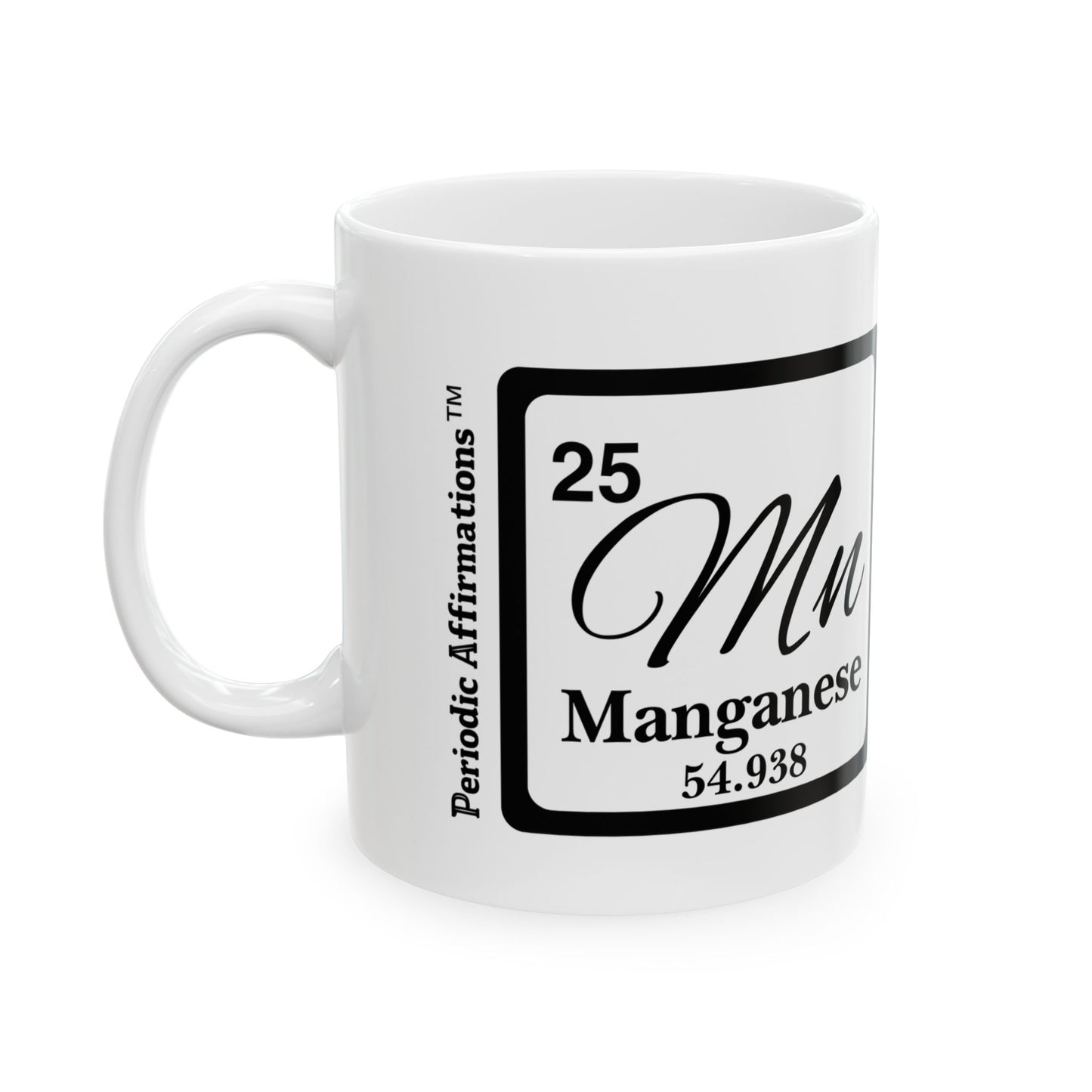 Periodic Affirmations™ 25 Mn Manganese