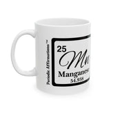 25 Mn Manganese Affirmation Mug