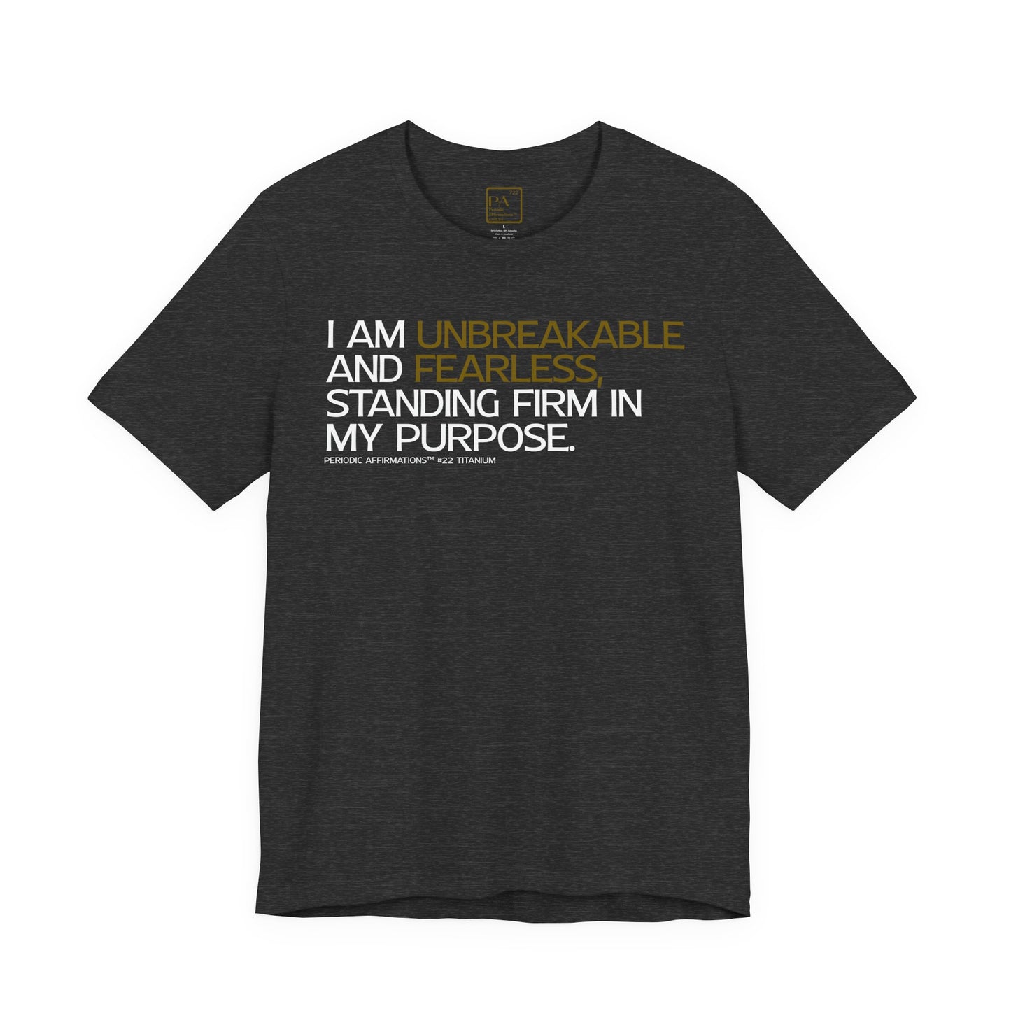Periodic Affirmations™ T-Shirt (V2) Element 22 Ti Titanium