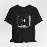 1 H Hydrogen Affirmation T-Shirt