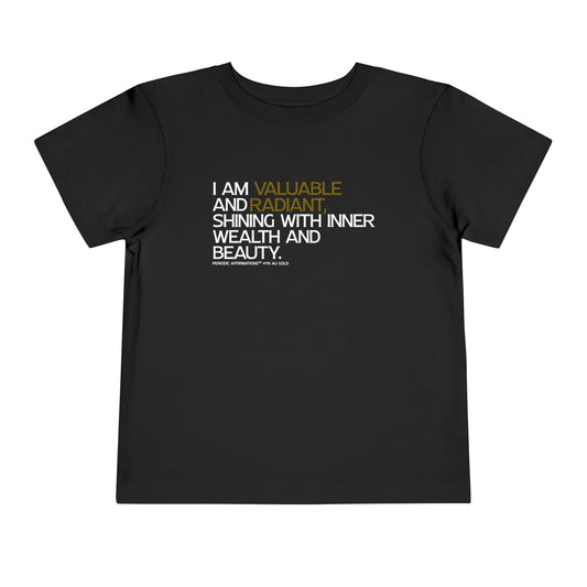 Periodic Affirmations™ Toddler T-Shirt (V2) Element 79 Au Gold